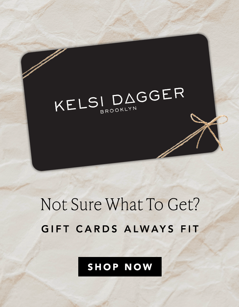 Kelsi Dagger Gift Cards